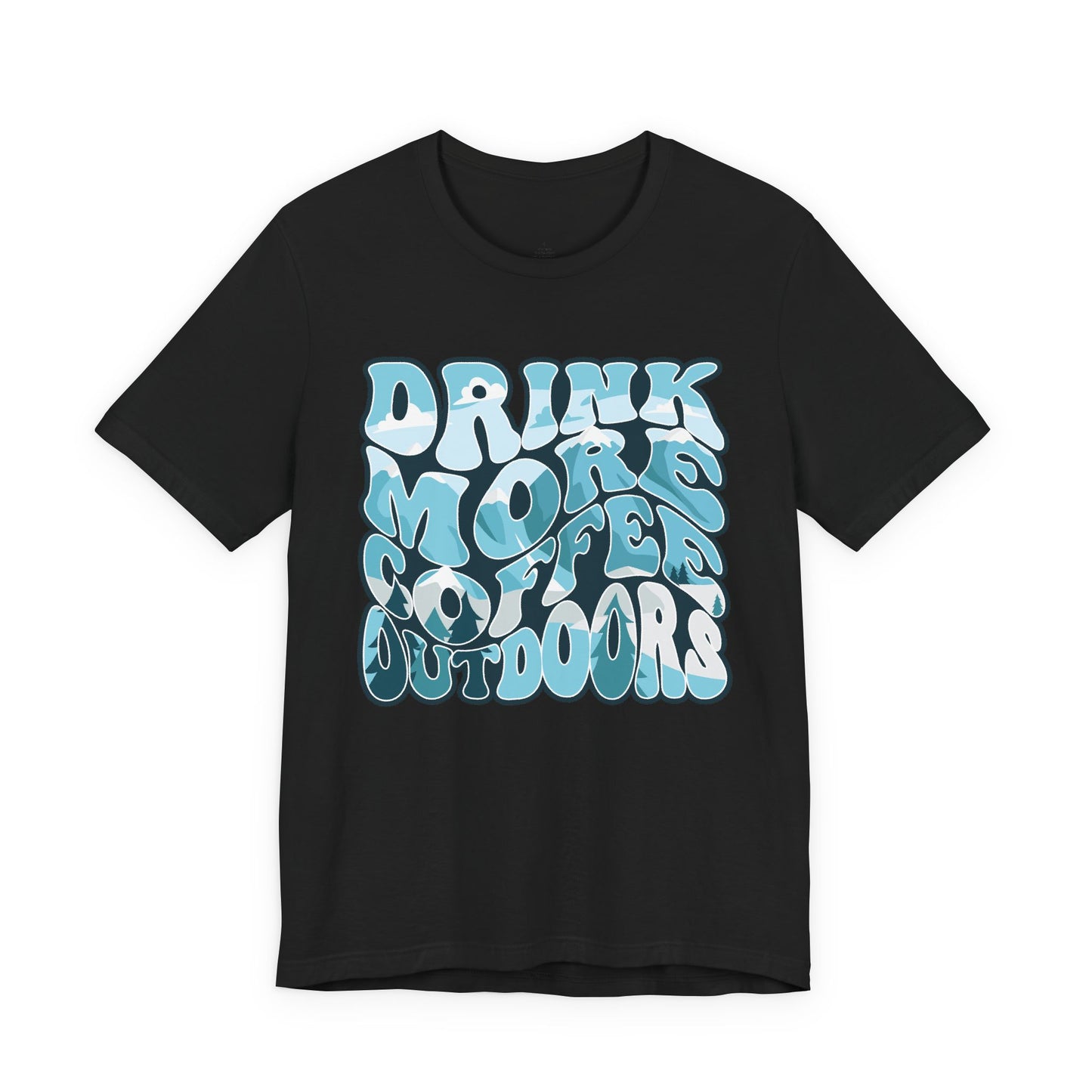 Drink Coffee Tee