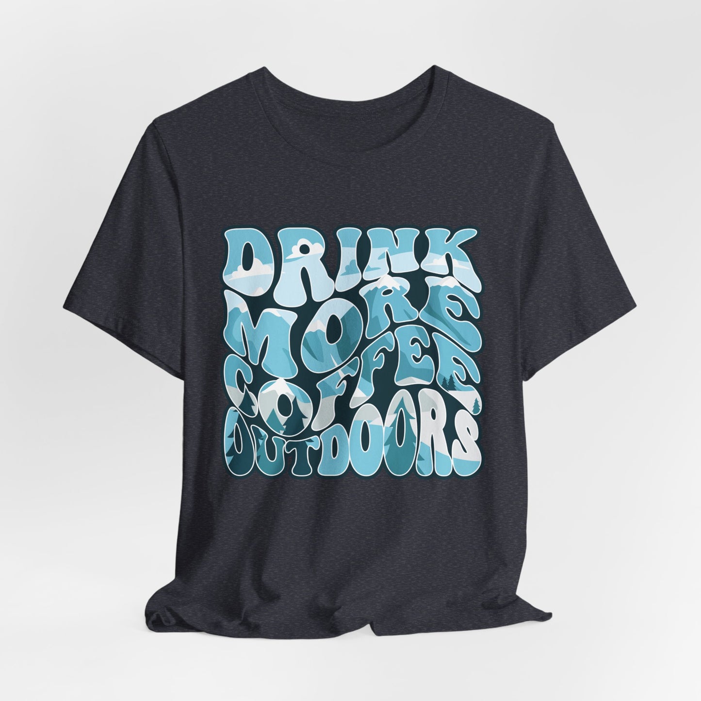 Drink Coffee Tee
