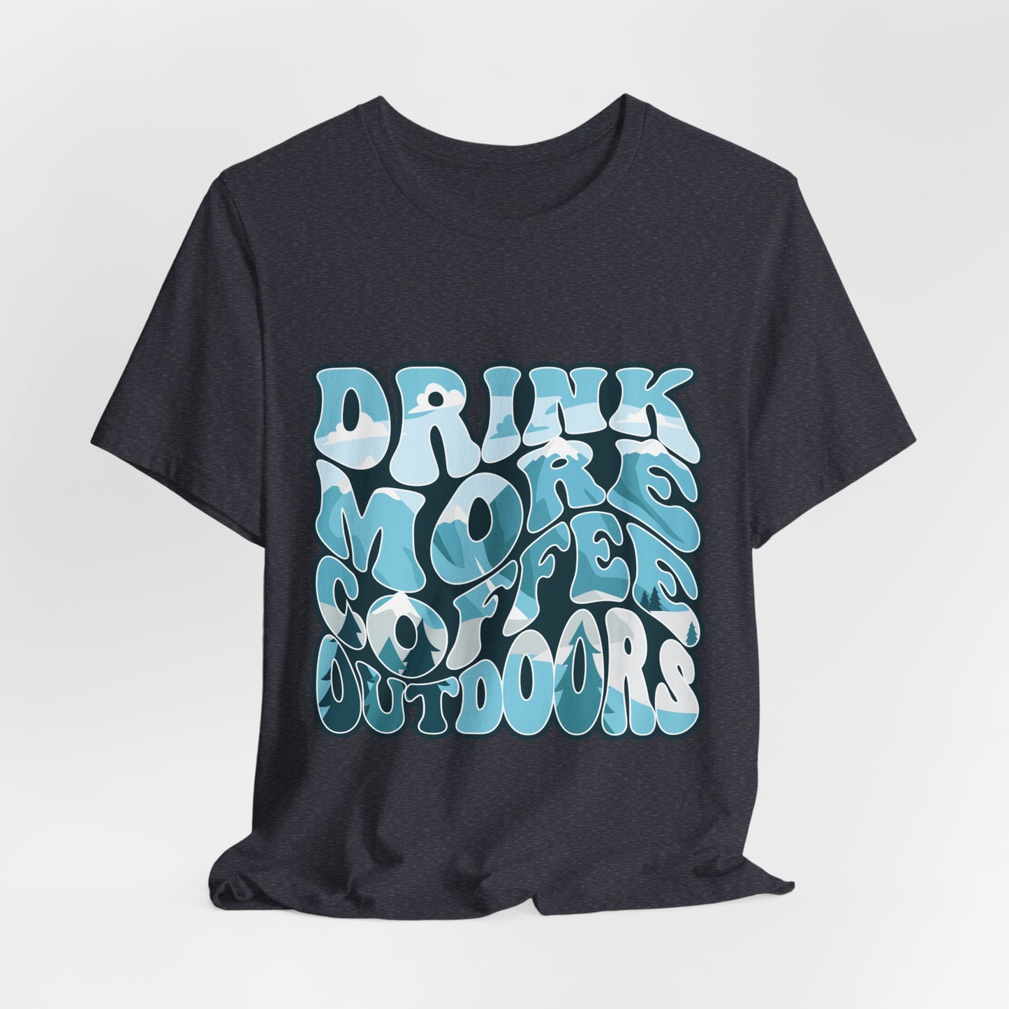 Drink Coffee Tee