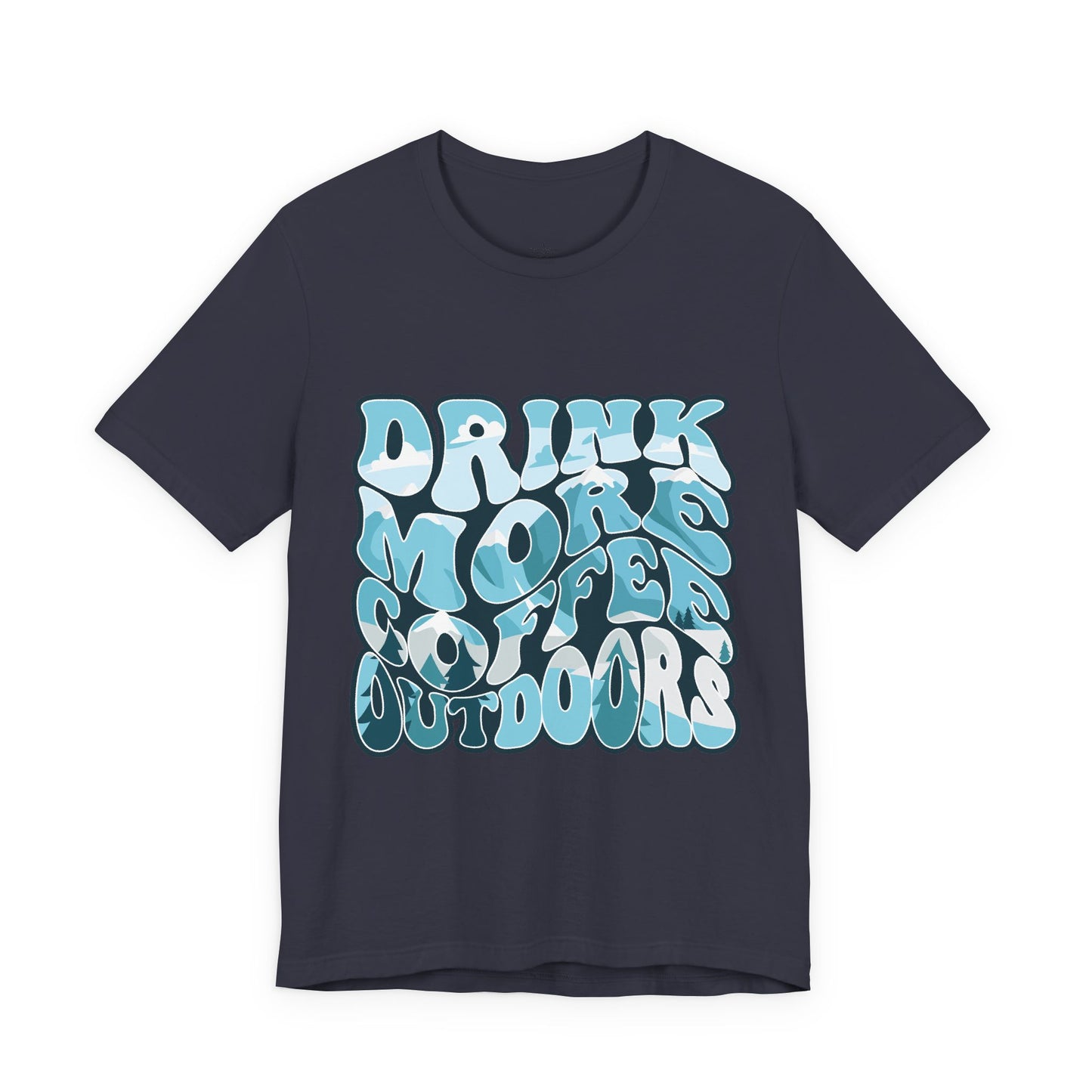 Drink Coffee Tee