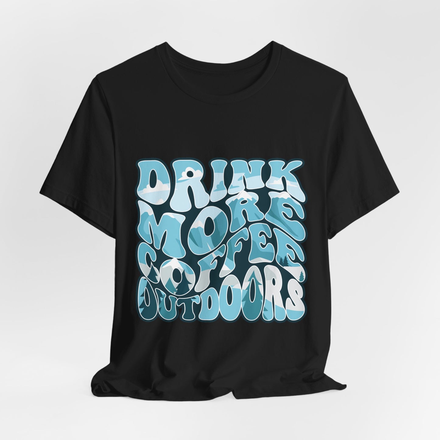 Drink Coffee Tee