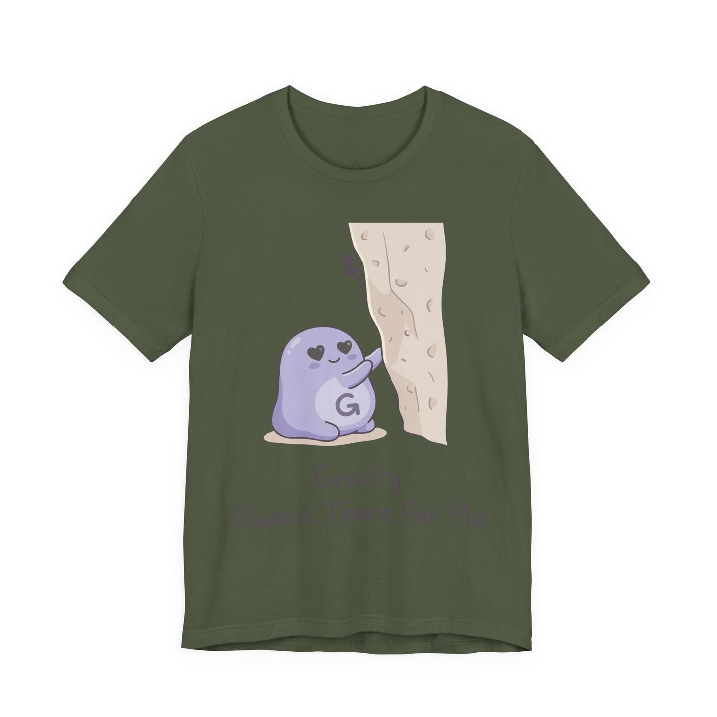 Gravity Always There For Me Tee