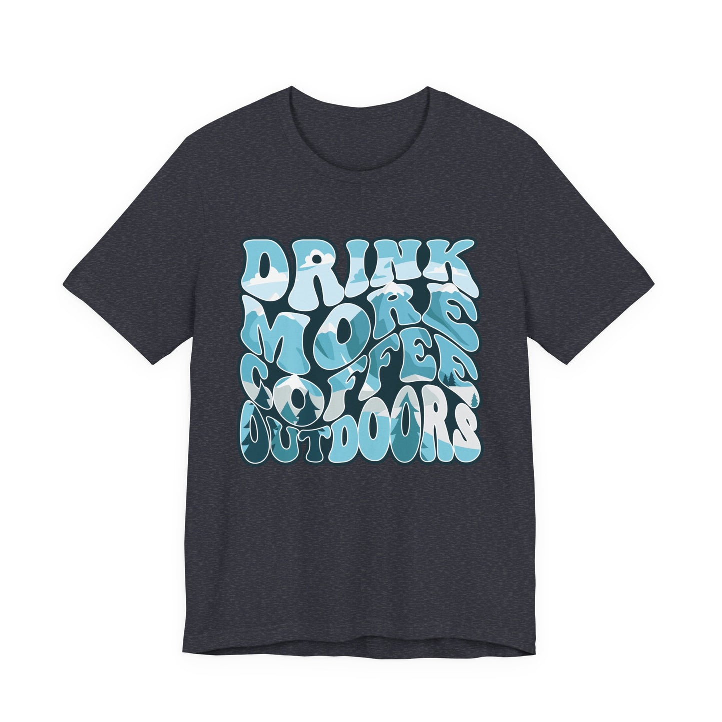 Drink Coffee Tee
