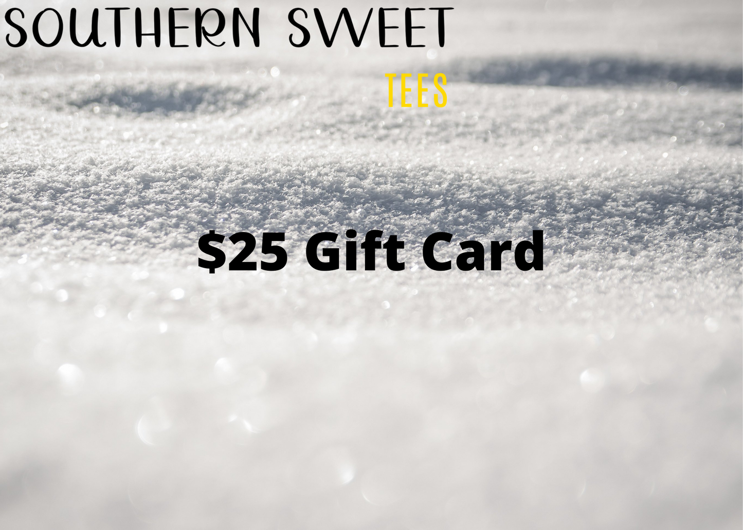 Southern Sweet Tees Gift Card